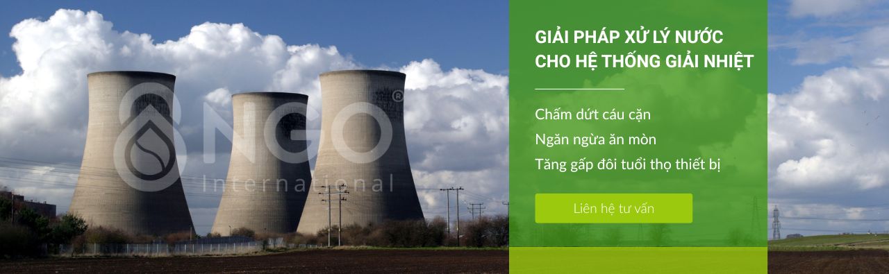 XỬ LÝ NƯỚC CHO HỆ THỐNG GIẢI NHIỆT